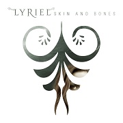 Album-Review: Lyriel - Skin And Bones Lyriel: Skin And Bones