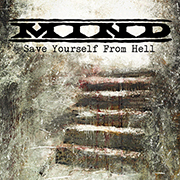 Album-Review: Mind - Save Yourself from Hell Mind: Save Yourself from Hell
