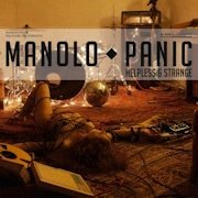 Album-Review: Manolo Panic - Helpless & Strange Manolo Panic: Helpless & Strange