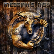 Album-Review: Messiah's Kiss - Get Your Bulls Out! Messiah's Kiss: Get Your Bulls Out!