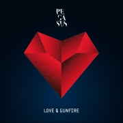 Album-Review: Pegasus (CH) - Love & Gunfire Pegasus (CH): Love & Gunfire