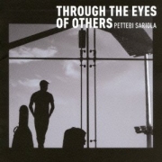 Album-Review: Petteri Sariola - Through The Eyes Of Others Petteri Sariola: Through The Eyes Of Others