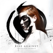 Album-Review: Rise Against - The Black Market Rise Against: The Black Market
