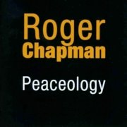 Album-Review: Roger Chapman - Peaceology Roger Chapman: Peaceology