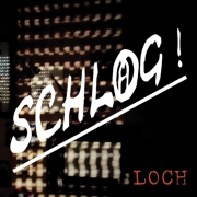 Album-Review: Schl@g - Loch Schl@g: Loch