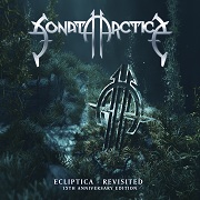 Album-Review: Sonata Arctica - Ecliptica Revisited - 15th Anniversary Edition Sonata Arctica: Ecliptica Revisited - 15th Anniversary Edition