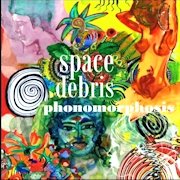 Album-Review: Space Debris - Phonomorphosis Space Debris: Phonomorphosis
