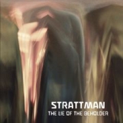 Album-Review: Strattman - The Lie Of The Beholder Strattman: The Lie Of The Beholder