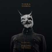 Album-Review: Terra Tenebrosa - V.I.T.R.I.O.L. - Purging The Tunnels Terra Tenebrosa: V.I.T.R.I.O.L. - Purging The Tunnels