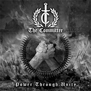 Album-Review: The Committee - Power Through Unity The Committee: Power Through Unity