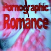 Album-Review: Touch The Spider - Pornographic Romance Touch The Spider: Pornographic Romance