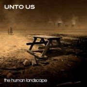 Album-Review: Unto Us - The Human Landscape Unto Us: The Human Landscape