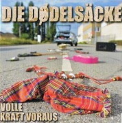 Album-Review: Die Dödelsäcke - Volle Kraft voraus Die Dödelsäcke: Volle Kraft voraus
