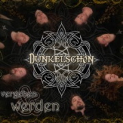 Album-Review: Dunkelschön - Vergehen & werden Dunkelschön: Vergehen & werden
