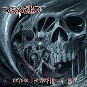Album-Review: Exoto - Beyond The Depths Of Hate Exoto: Beyond The Depths Of Hate