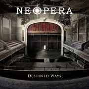 Album-Review: Neopera - Destined Ways Neopera: Destined Ways