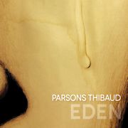 Album-Review: Parsons Thibaud - Eden Parsons Thibaud: Eden