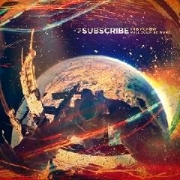 Album-Review: Subscribe - This Moment Will Soon Be Gone Subscribe: This Moment Will Soon Be Gone