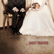 Album-Review: The Beauty Of Gemina - Ghost Prayers The Beauty Of Gemina: Ghost Prayers