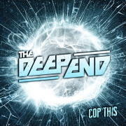 Album-Review: The Deep End - Cop This The Deep End: Cop This