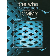 Album-Review: The Who - Sensation - The Story Of Tommy The Who: Sensation - The Story Of Tommy