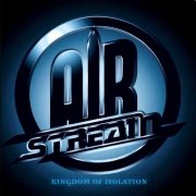 Album-Review: Airstream - Kingdom Of isolation Airstream: Kingdom Of isolation
