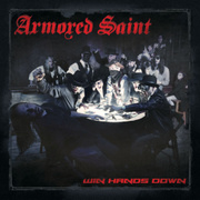 Album-Review: Armored Saint - Win Hands Down Armored Saint: Win Hands Down