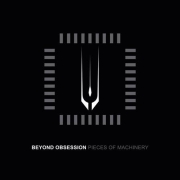 Album-Review: Beyond Obsession - Pieces Of Machinery Beyond Obsession: Pieces Of Machinery