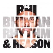 Album-Review: Bhi Bhiman - Rhythm & Reason Bhi Bhiman: Rhythm & Reason