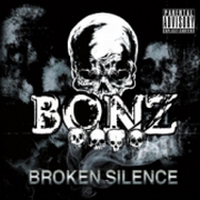 Album-Review: Bonz - Broken Silence Bonz: Broken Silence