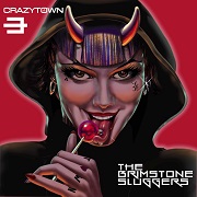 Album-Review: Crazy Town - The Brimstone Sluggers Crazy Town: The Brimstone Sluggers