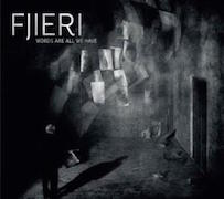 Album-Review: Fjieri - Words Are All We Have Fjieri: Words Are All We Have