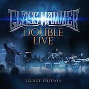 Album-Review: Glass Hammer - Double Live (Deluxe Edition) - 2CD+DVD Glass Hammer: Double Live (Deluxe Edition) - 2CD+DVD