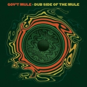 Album-Review: Gov't Mule - Dub Side Of The Mule Gov't Mule: Dub Side Of The Mule