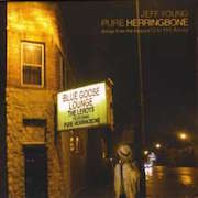 Album-Review: Jeff Young - Pure Herringbone Jeff Young: Pure Herringbone