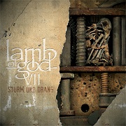 Album-Review: Lamb Of God - VII: Sturm und Drang Lamb Of God: VII: Sturm und Drang
