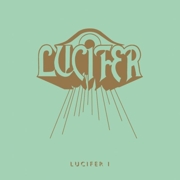 Album-Review: Lucifer - I Lucifer: I
