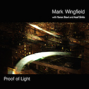 Album-Review: Mark Wingfield - Proof Of Light Mark Wingfield: Proof Of Light