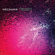 Album-Review: Mechanik - Eadem Mutata Resurgo Mechanik: Eadem Mutata Resurgo