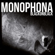 Album-Review: Monophona - Black On Black Monophona: Black On Black
