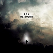 Album-Review: P.O.D. - The Awakening P.O.D.: The Awakening