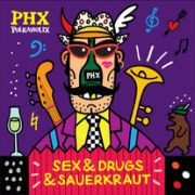 Album-Review: Polkaholix - Sex & Drugs & Sauerkraut Polkaholix: Sex & Drugs & Sauerkraut