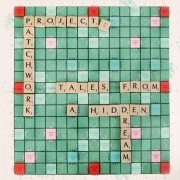 Album-Review: Project: Patchwork - Tales From A Hidden Dream Project: Patchwork: Tales From A Hidden Dream