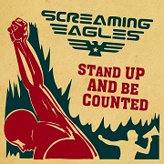 Album-Review: Screaming Eagles - Stand Up And Be Counted Screaming Eagles: Stand Up And Be Counted