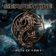 Album-Review: Serpentine - Circle Of Knives Serpentine: Circle Of Knives