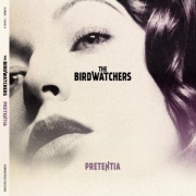 Album-Review: The Birdwatchers - Pretentia The Birdwatchers: Pretentia