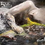 Album-Review: Toxic Smile - Farewell Toxic Smile: Farewell