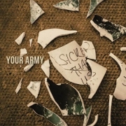 Album-Review: Your Army - Sicker Than Us Your Army: Sicker Than Us