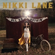 Album-Review: Nikki Lane - All Or Nothin' Nikki Lane: All Or Nothin'