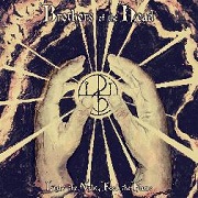 Album-Review: Brothers Of The Head - Light The Night, Feed The Flame Brothers Of The Head: Light The Night, Feed The Flame